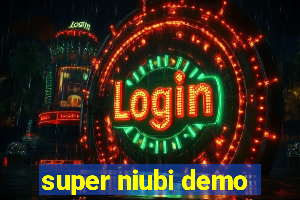 super niubi demo